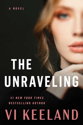 The Unraveling: A Novel The Unraveling: A Novel