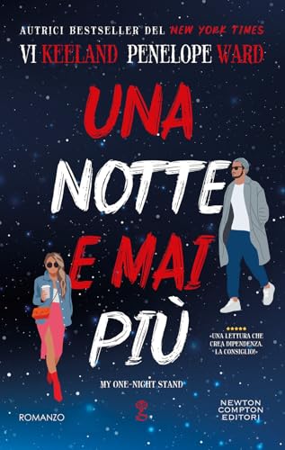 Una notte e mai più. My one-night stand (Anagramma) von Newton Compton Editori