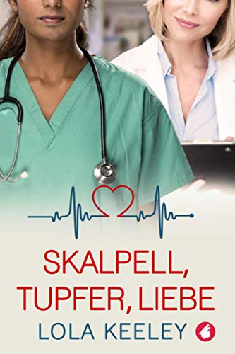 Skalpell, Tupfer, Liebe Skalpell, Tupfer, Liebe