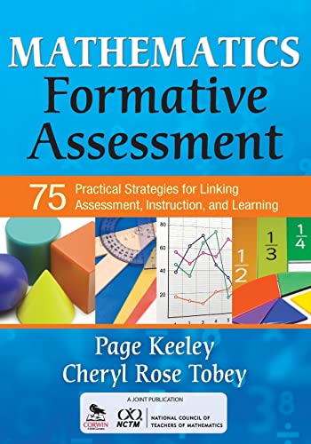 Mathematics Formative Assessment, Volume 1: 75 Practical Strategies for Linking Assessment, Instruction, and Learning (Corwin Mathematics)