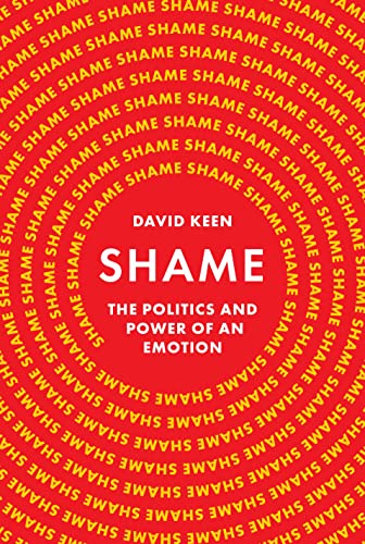 Shame: The Politics and Power of an Emotion von Princeton University Press