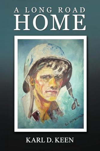 A Long Road Home von Authors' Tranquility Press