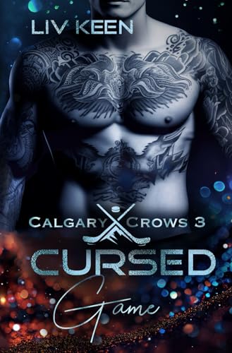 Cursed Game (Calgary Crows, Band 3) von Independently published