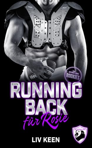 Ein Runningback für Rosie (San Antonio Lions Rookies 4)