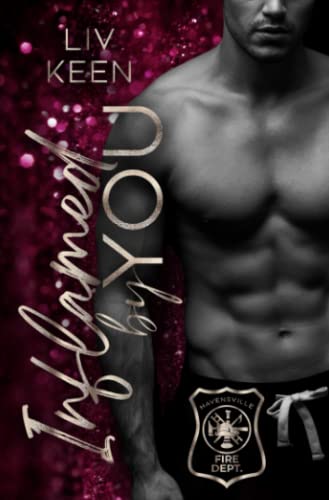 Inflamed By You von Independently published