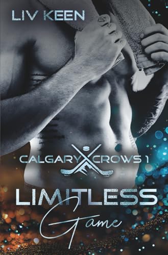 Limitless Game (Calgary Crows, Band 1) von Independently published