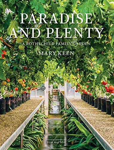 Paradise and Plenty: A Rothschild Family Garden von Pimpernel Press