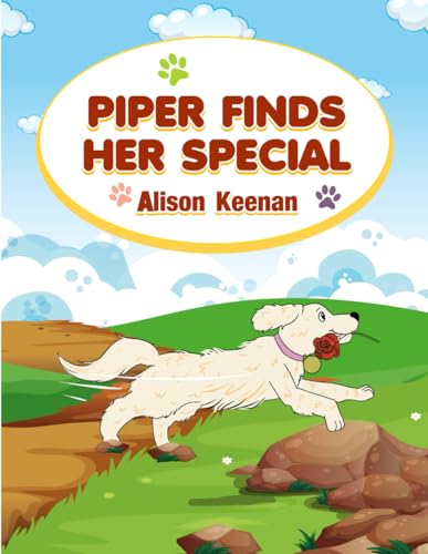 Piper Finds Her Special Piper Finds Her Special von Worldwide Publicists