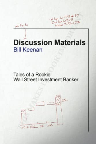 Discussion Materials: Tales of a Rookie Wall Street Investment Banker von Post Hill Press
