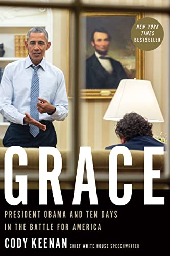 Grace: President Obama and Ten Days in the Battle for America von Mariner Books