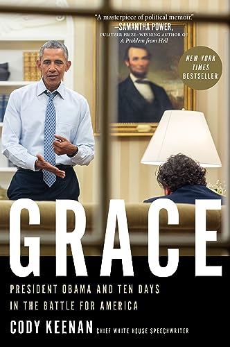 Grace: President Obama and Ten Days in the Battle for America von Mariner Books