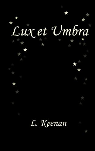 Lux et Umbra Lux et Umbra von CREATESPACE