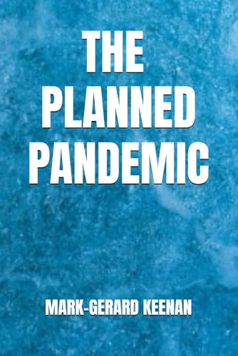 The Planned Pandemic von Independently published