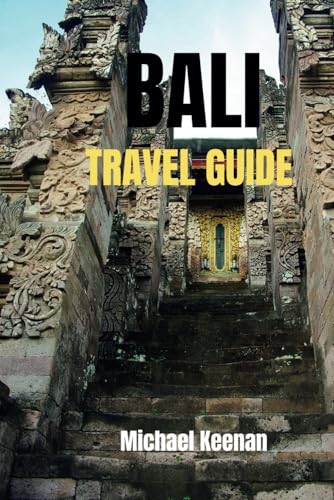 BALI TRAVEL GUIDE von Independently published