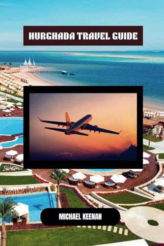 Hurghada Travel guide von Independently published