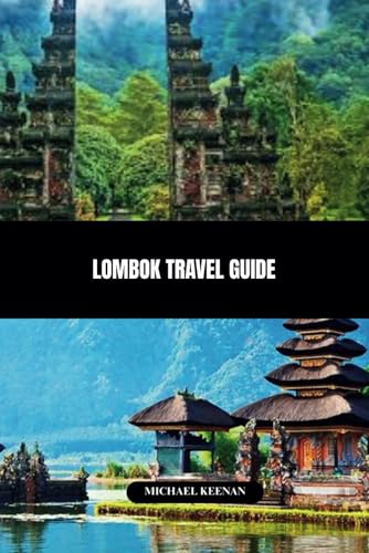 Lombok Travel Guide von Independently published