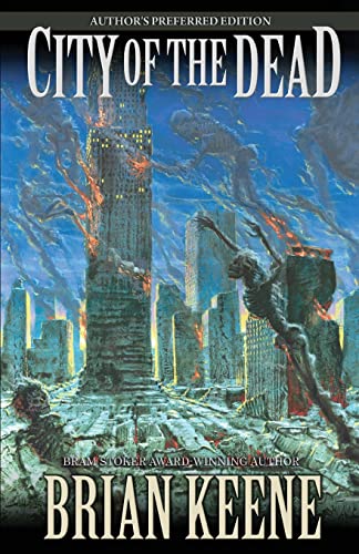 City of the Dead: Author's Preferred Edition von Deadite Press