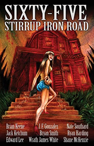 Sixty-Five Stirrup Iron Road Sixty-Five Stirrup Iron Road von Deadite Press