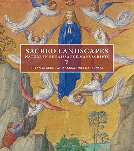 Sacred Landscapes: Nature in Renaissance Manuscripts (Getty Publications – (Yale)) von J. Paul Getty Museum