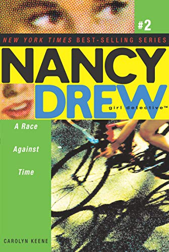 A Race Against Time (Volume 2) (Nancy Drew (All New) Girl Detective, Band 2)