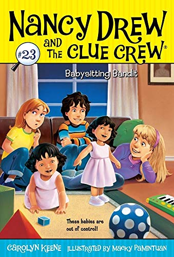 Babysitting Bandit (Volume 23) (Nancy Drew and the Clue Crew, Band 23)