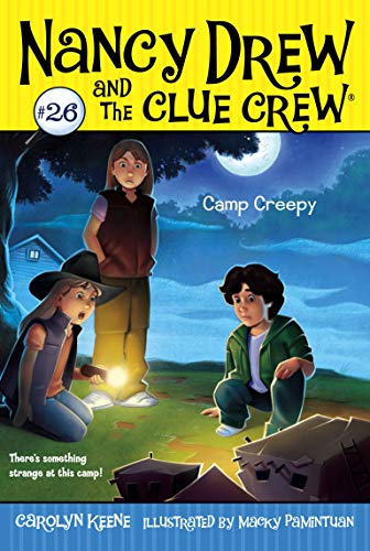 Camp Creepy (Volume 26) (Nancy Drew and the Clue Crew, Band 26)