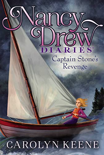 Captain Stone's Revenge: Volume 24 (Nancy Drew Diaries)