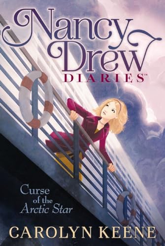 Curse of the Arctic Star (Nancy Drew Diaries, Band 1)