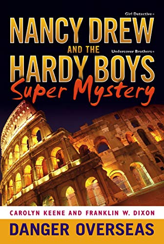 Danger Overseas: Volume 2 (Nancy Drew/Hardy Boys, Band 2)