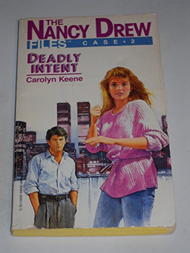 Deadly Intent (Nancy Drew Casefiles, Case 2)