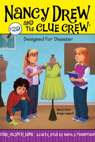 Designed for Disaster (Volume 29) (Nancy Drew and the Clue Crew)
