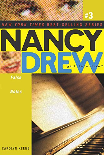False Notes (Volume 3) (Nancy Drew (All New) Girl Detective, Band 3)