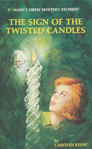 Nancy Drew 09: the Sign of the Twisted Candles Nancy Drew 09: the Sign of the Twisted Candles
