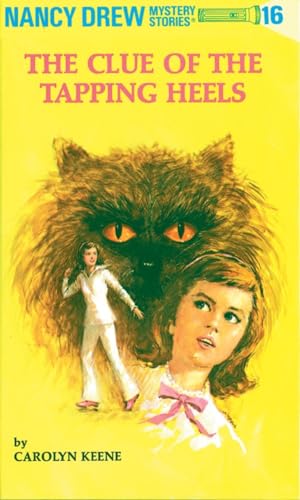 Nancy Drew 16: the Clue of the Tapping Heels Nancy Drew 16: the Clue of the Tapping Heels