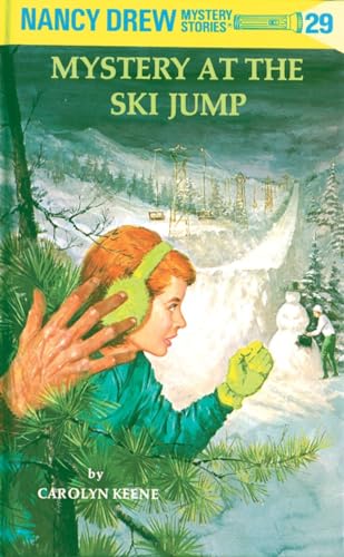 Nancy Drew 29: Mystery at the Ski Jump Nancy Drew 29: Mystery at the Ski Jump