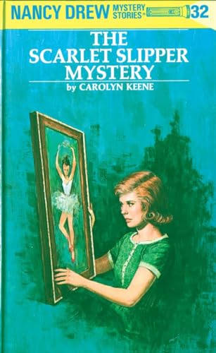 Nancy Drew 32: the Scarlet Slipper Mystery Nancy Drew 32: the Scarlet Slipper Mystery