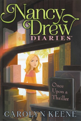 Once Upon a Thriller (Volume 4) (Nancy Drew Diaries, Band 4)