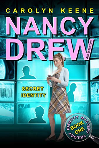 Secret Identity: Book One in the Identity Mystery Trilogy (Nancy Drew (All New) Girl Detective, Band 33) von Simon & Schuster