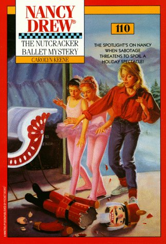 The Nutcracker Ballet Mystery (repackaged) (Nancy Drew Mystery Stories, Band 110)