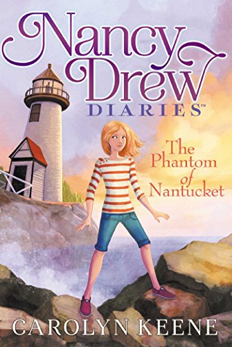 The Phantom of Nantucket (Volume 7) (Nancy Drew Diaries, Band 7)