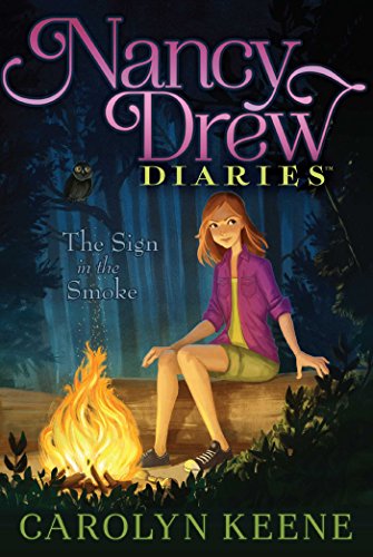 The Sign in the Smoke (Volume 12) (Nancy Drew Diaries, Band 12)