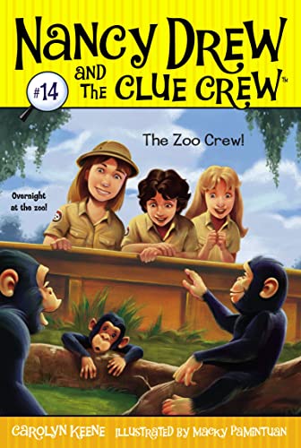 The Zoo Crew (Volume 14) (Nancy Drew and the Clue Crew, Band 14)