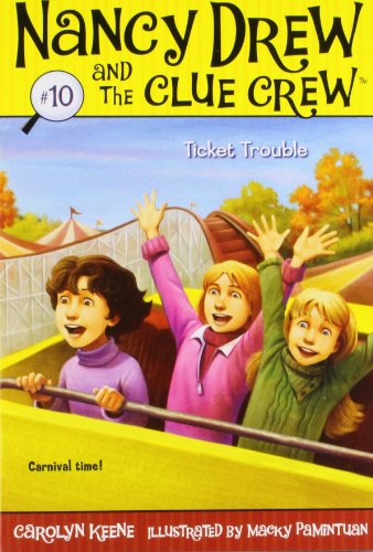 Ticket Trouble (Volume 10) (Nancy Drew and the Clue Crew, Band 10)