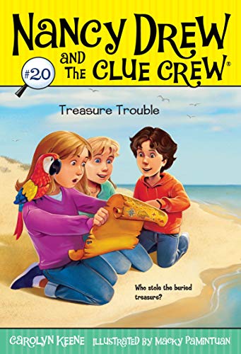 Treasure Trouble (Volume 20) (Nancy Drew and the Clue Crew, Band 20)