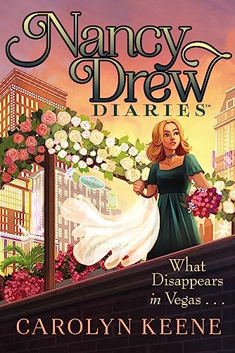 What Disappears in Vegas . . . (Volume 25) (Nancy Drew Diaries, Band 25)