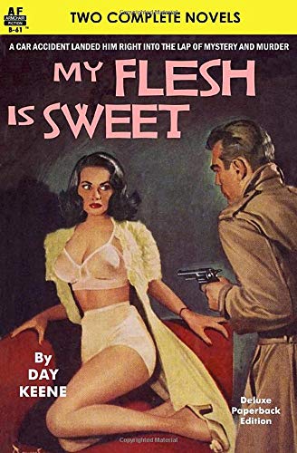 My Flesh is Sweet & The Mortgage Loan Murders von Independently published