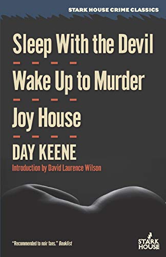 Sleep With the Devil / Wake Up to Murder / Joy House von Stark House Press