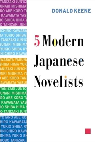 Five Modern Japanese Novelists von Columbia University Press