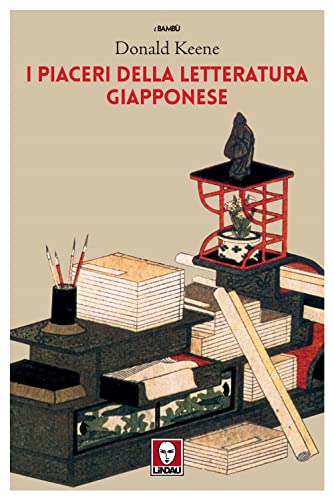 I piaceri della letteratura giapponese (I bambù) von I BAMB