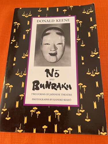 No and Bunraku: Two Forms of Japanese Theatre